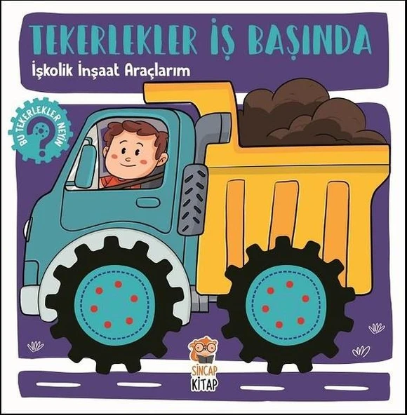 Tekerlekler İş Başında İşkolik İnşaat Araçlarım HİLAL SİVRİ ürün görseli 1