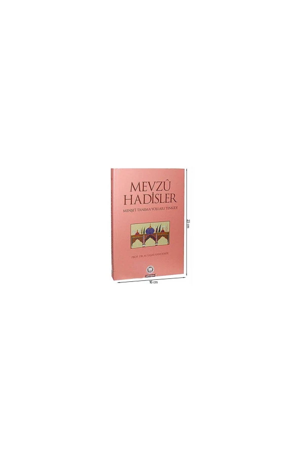 Mevzu Hadisler Menşe'i Tanıma Yolları Tenkidi-1481 ürün görseli 1