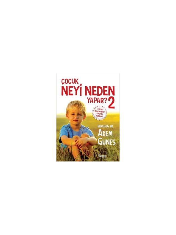 Çocuk Neyi Neden Yapar - 2 - Resim 2