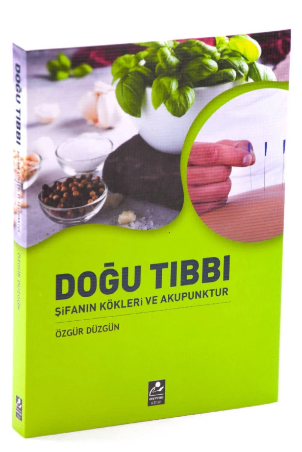 Doğu Tıbbı - Şifanın Kökleri ve Akupunktur ürün görseli 1