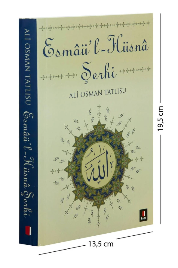 Esmaü'l Hüsna Şerhi - Ali Osman Tatlısu-1267 ürün görseli 1