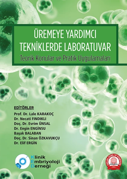 Üremeye Yardımcı Tekniklerde Laboratuvar Teorik Konular ve Pratik Uygulamaları ürün görseli 1