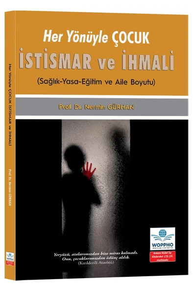 Her Yönüyle Çocuk İstismar ve İhmali 2025 ürün görseli 1
