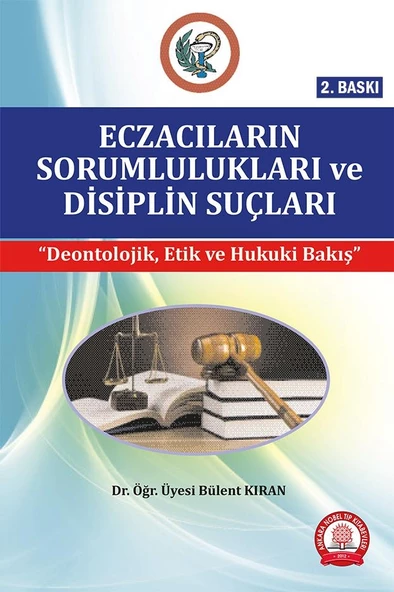 Eczacıların Sorumlulukları ve Disiplin Suçları ürün görseli 1