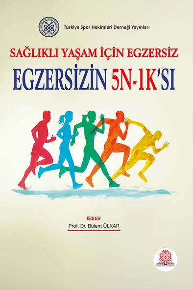 Sağlıklı Yaşam İçin Egzersiz Egzersizin 5N-1Ksı ürün görseli 1