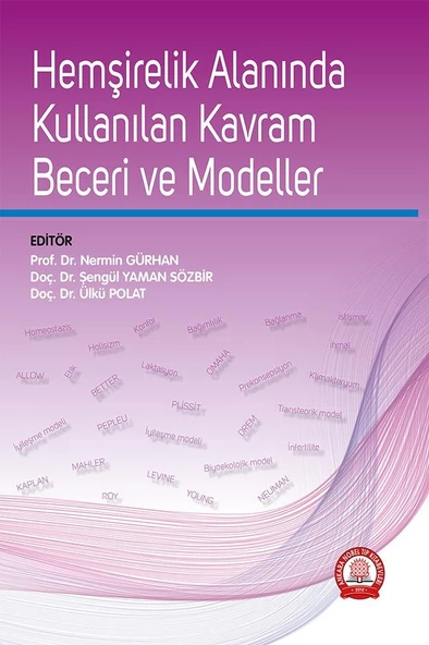 Hemşirelik Alanında Kullanılan Kavram, Beceri ve Modeller ürün görseli 1