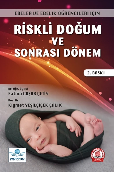 Riskli Doğum ve Sonrası Dönem - Resim 2