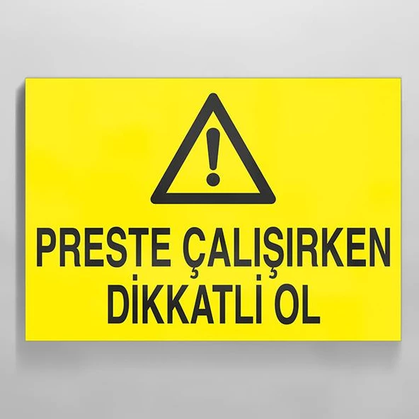 Perste Çalışırken Dikkatli Ol Uyarı Levhası ürün görseli 1