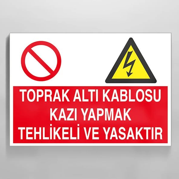 Toprak Kablosu Kablosu Kazı Yapmak Tehlikeli Yasaktır Uyarı Levhası ürün görseli 1