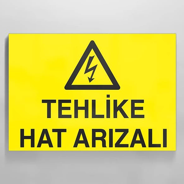 Tehlikeli Hat Arızalı Uyarı Levhası ürün görseli 1