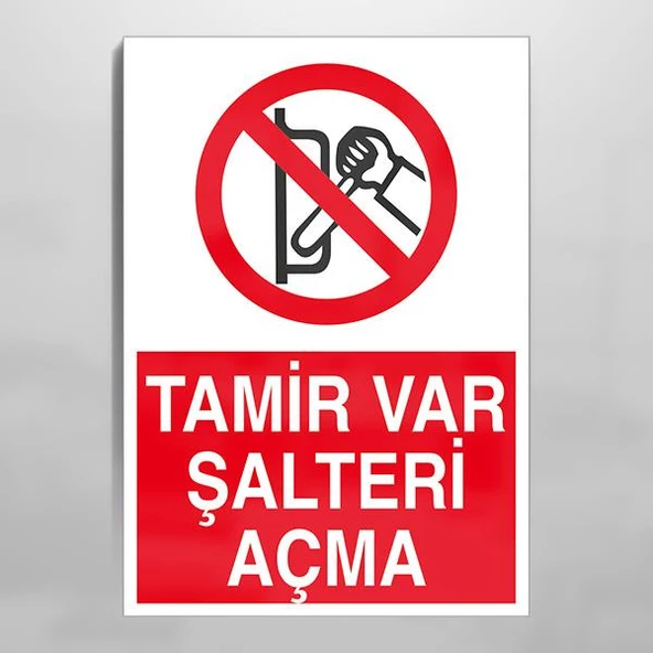 Tamir Var Şalteri Açma Uyarı Levhası ürün görseli 1