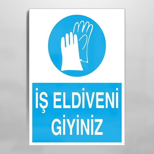 İş Eldiveni Giyiniz Uyarı Levhası ürün görseli 1
