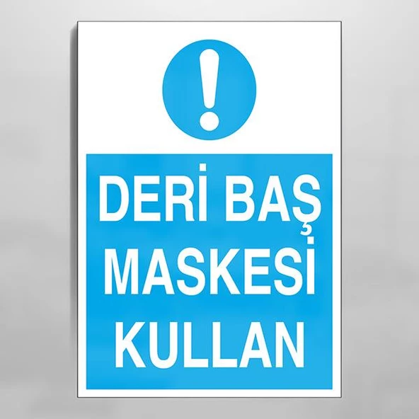 Deri Baş Maskesi Kullan Uyarı Levhası ürün görseli 1