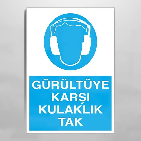 Gürültüye Karşı Kulaklık Tak Uyarı Levhası ürün görseli 1