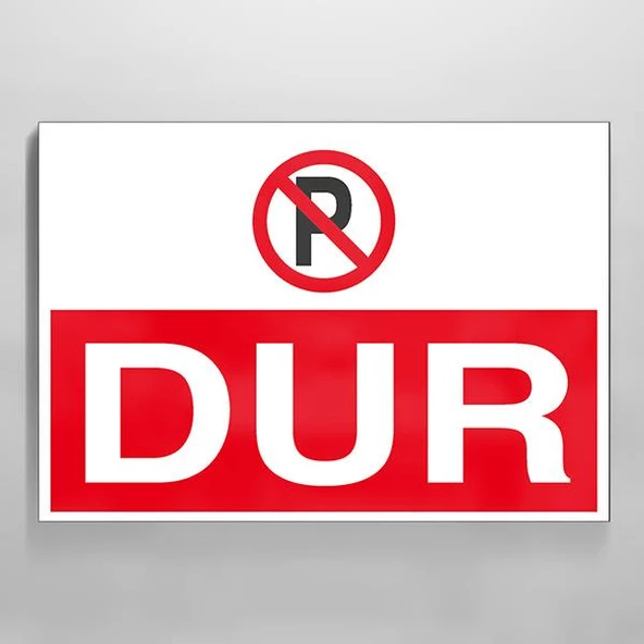 Dur Uyarı Levhası ürün görseli 1