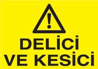 Delici Ve Kesici Uyarı Levhası ürün görseli 1