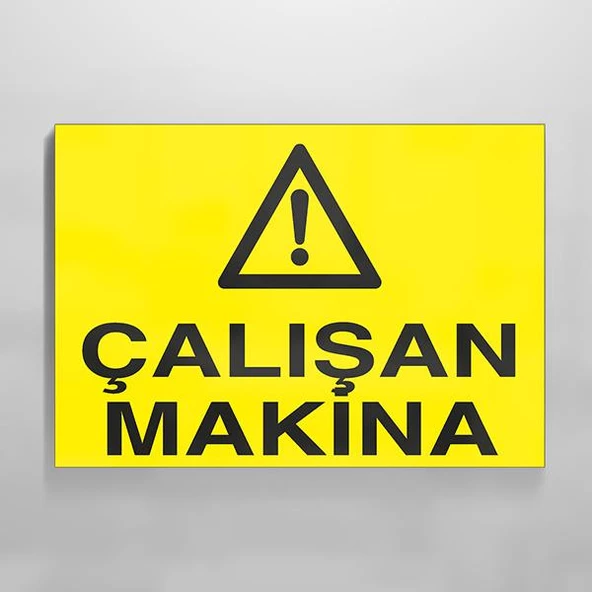 Çalışan Makina Uyarı Levhası ürün görseli 1