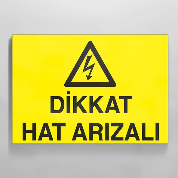 Dikkat Hat Arızalı Uyarı Levhası ürün görseli 1