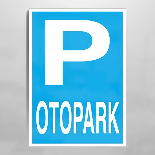 Otopark Uyarı Levhası ürün görseli 1