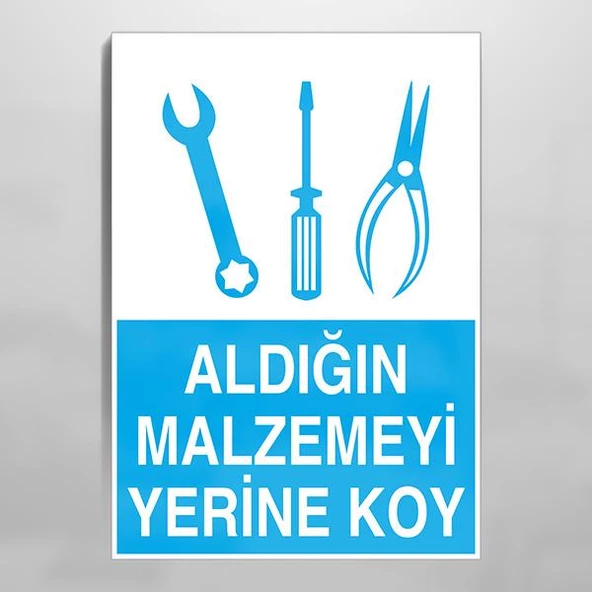 Aldığın Malzemeyi Yerine Koy Uyarı Levhası ürün görseli 1