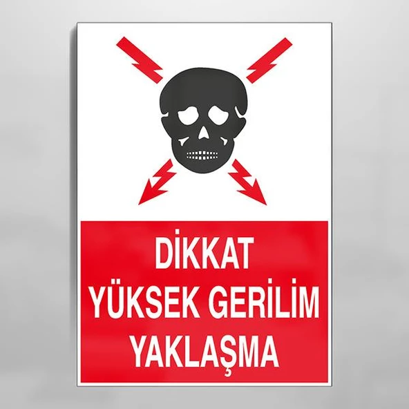 Dikkat Yüksek Gerilim Yaklaşma Uyarı Levhası ürün görseli 1