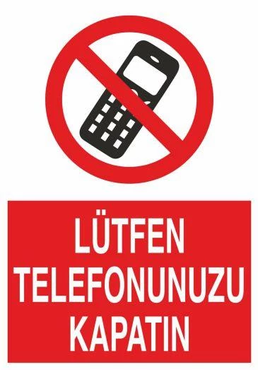 Lütfen Telefonunuzu Kapatın Uyarı Levhası ürün görseli 1