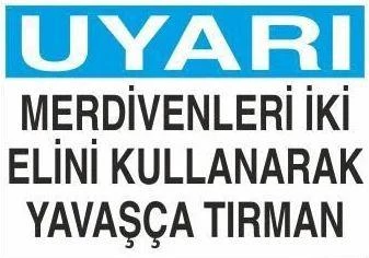 Merdivenleri İki Elini Kullanarak Tırman Uyarı Levhası ürün görseli 1