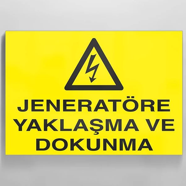 Jeneratöre Yaklaşma Uyarı Levhası ürün görseli 1