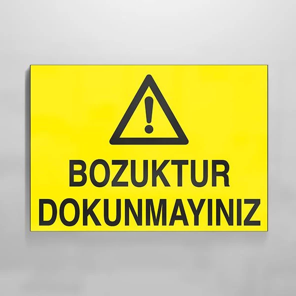 Bozuktur Dokunmayınız Uyarı Levhası ürün görseli 1