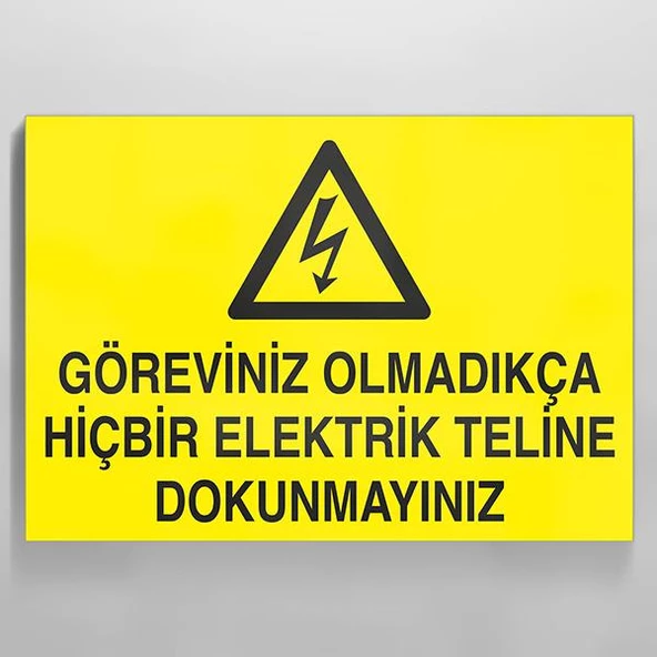 Göreviniz Olmadıkça Dokunmayın Uyarı Levhası ürün görseli 1