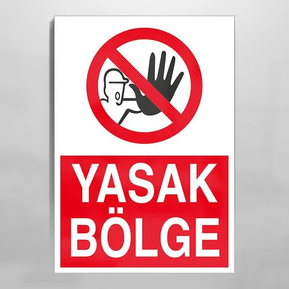 Yasak Bölge Uyarı Levhası ürün görseli 1