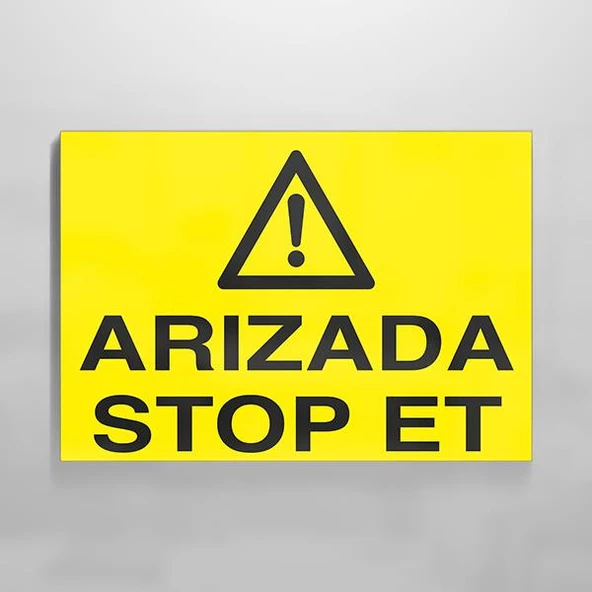 Arızada Stop Et Uyarı Levhası ürün görseli 1