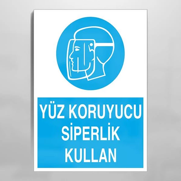 Yüz Koruyucu Siperlik Kullan Uyarı Levhası ürün görseli 1