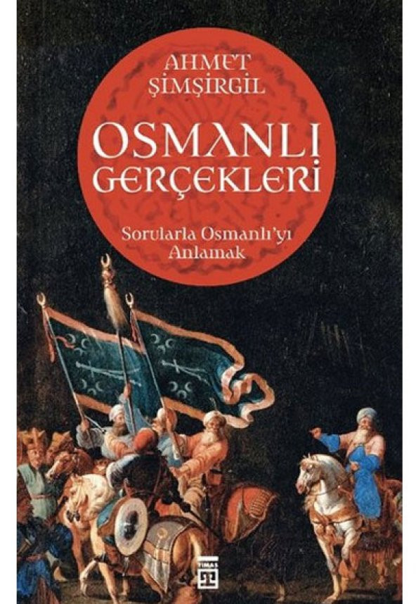 TİMAŞ OSMANLI GERÇEKLERİ AHMET ŞİMŞİRGİL ürün görseli 1