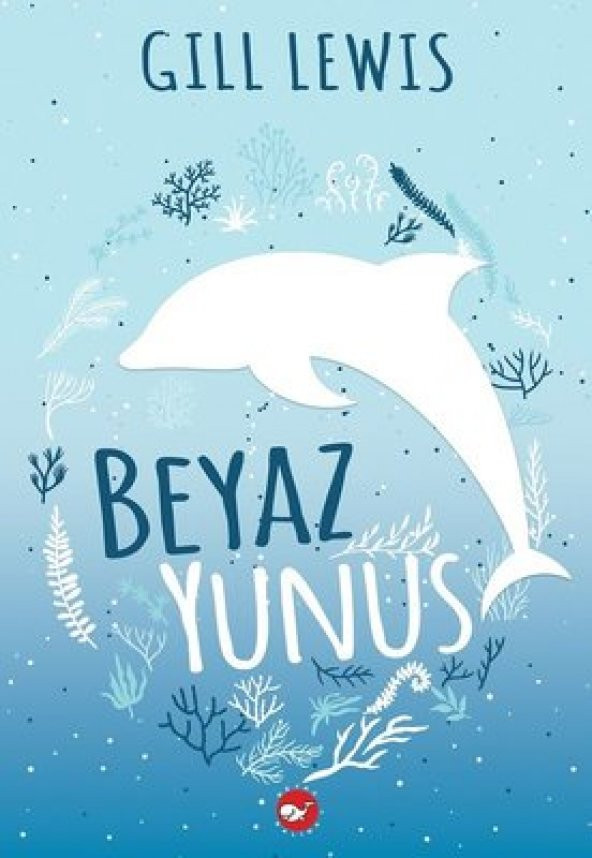 BEYAZBALİNA BEYAZ YUNUS GILL LEWİS ürün görseli 1