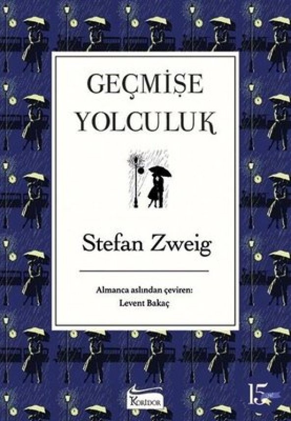 GEÇMİŞE YOLCULUK ( BEZ CİLT ) KORİDOR YAYINLARI ürün görseli 1