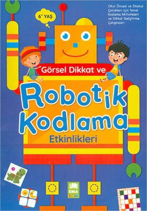 EMA GÖRSEL DİKKAT VE ROBOTİK KODLAMA ETKİNLİKLERİ +6 YAŞ ürün görseli 1