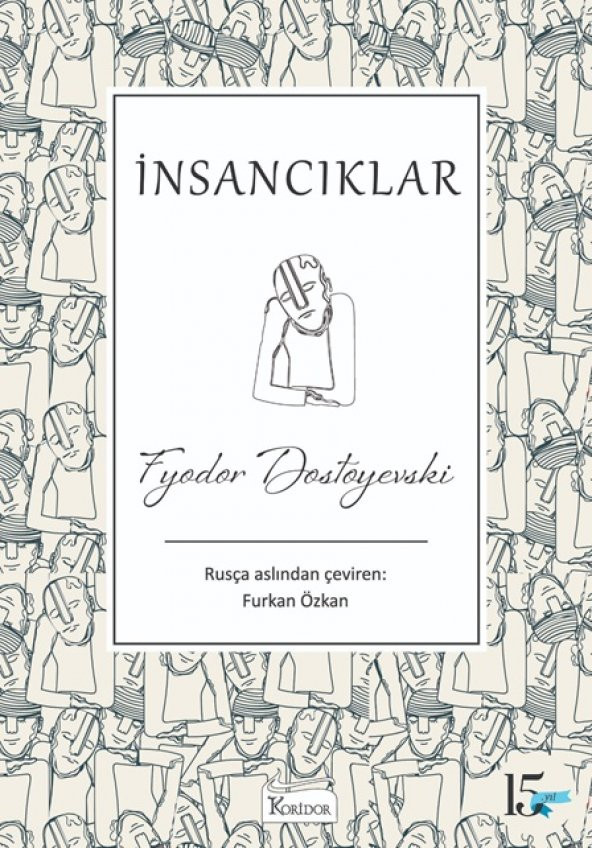 İNSANCIKLAR KORİDOR YAYINLARI FYODOR DOSTOYEVSKİ (BEZ CİLT) ürün görseli 1