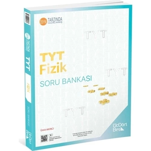 TYT FİZİK SORU BANKASI ÜÇ DÖRT BEŞ ürün görseli 1