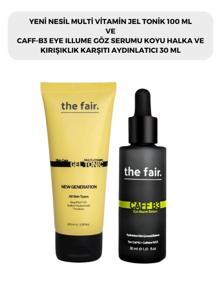 the fair. Multi Vitamin Jel Tonik 100 ml ve Aydınlatıcı Göz Çevresi Serumu 30 ml ürün görseli 1