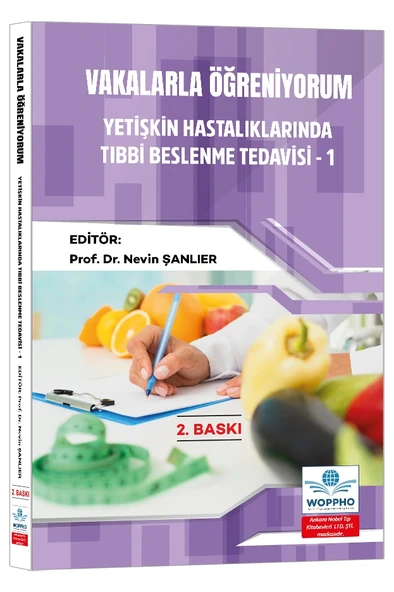 Vakalarla Öğreniyorum: Yetişkin Hastalıklarında Tıbbi Beslenme Tedavisi -1 ürün görseli 1