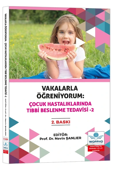 Vakalarla Öğreniyorum: Çocuk Hastalıklarında Tıbbi Beslenme Tedavisi -2 ürün görseli 1