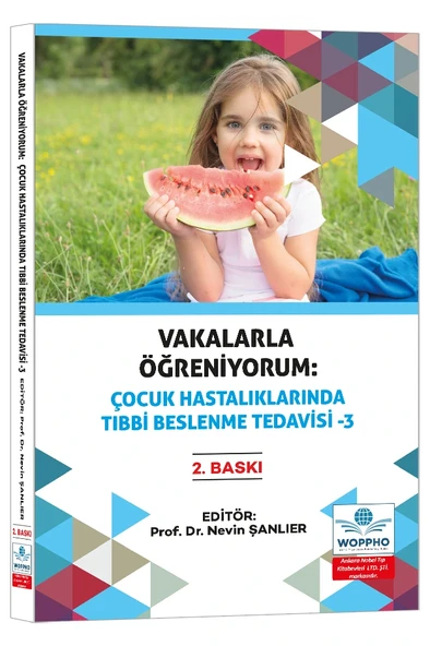 Vakalarla Öğreniyorum: Çocuk Hastalıklarında Tıbbi Beslenme Tedavisi -3 ürün görseli 1