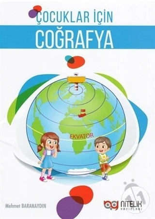 NİTELİK ÇOCUKLAR İÇİN COĞRAFYA *YENİ* ürün görseli 1