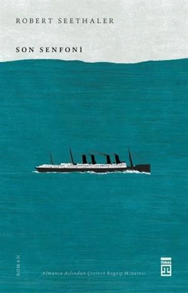 Son Senfoni ROBERT SEETHALER - Resim 2
