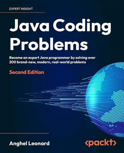 Java Coding Problems: Become an expert Java programmer by solving over 250 brand-new, modern, real-world problems 2nd Edition Anghel Leonard ürün görseli 1