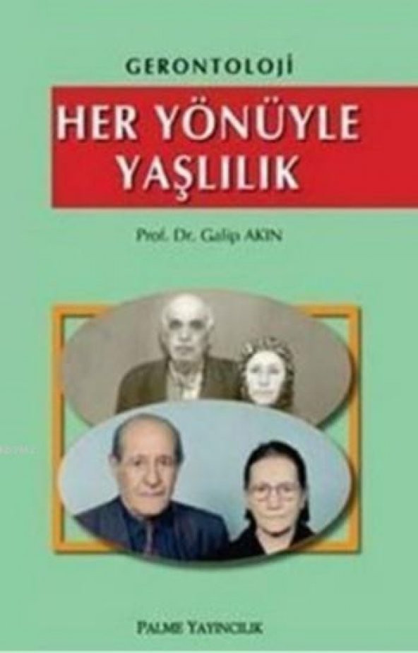 Gerontoloji Her Yönüyle Yaşlılık ürün görseli 1