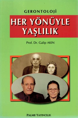 GERONTOLOJİ HER YÖNÜYLE YAŞLILIK -PALME ürün görseli 1