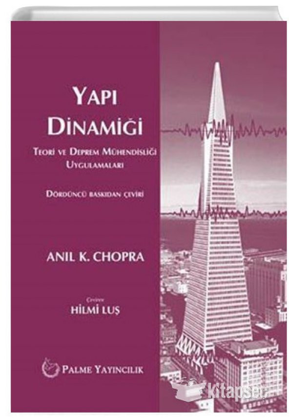 YAPI DİNAMİĞİ TEORİ VE DEPREM MÜHENDİSLİĞİ UYGULAMALARI ürün görseli 1