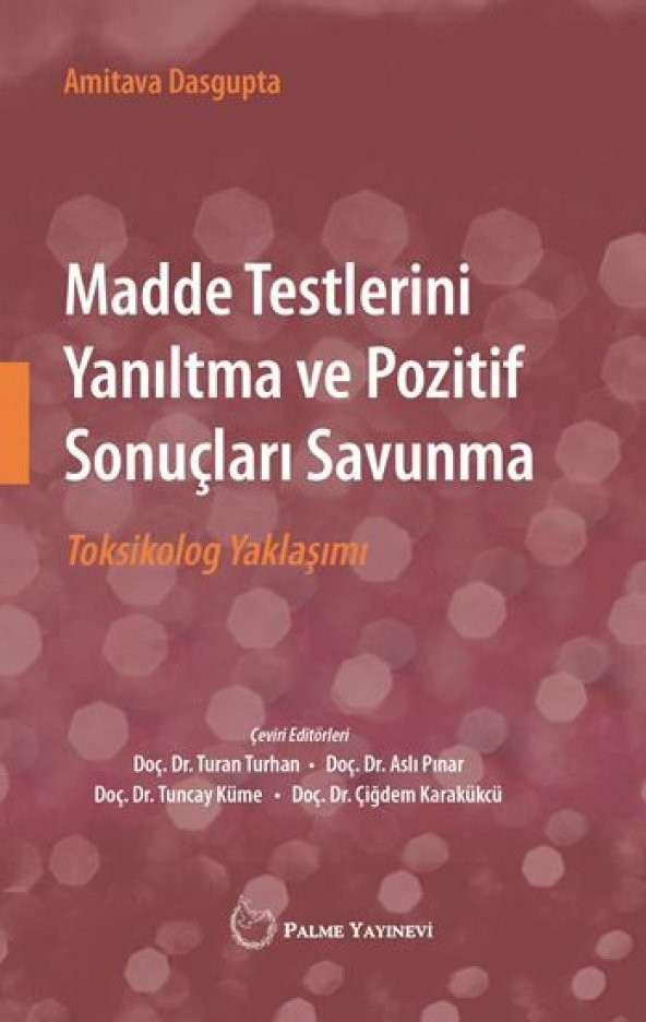 Madde Testlerini Yanıltma Ve Pozitif Sonuçları Savunma Toksikolog Yaklaşımı ürün görseli 1